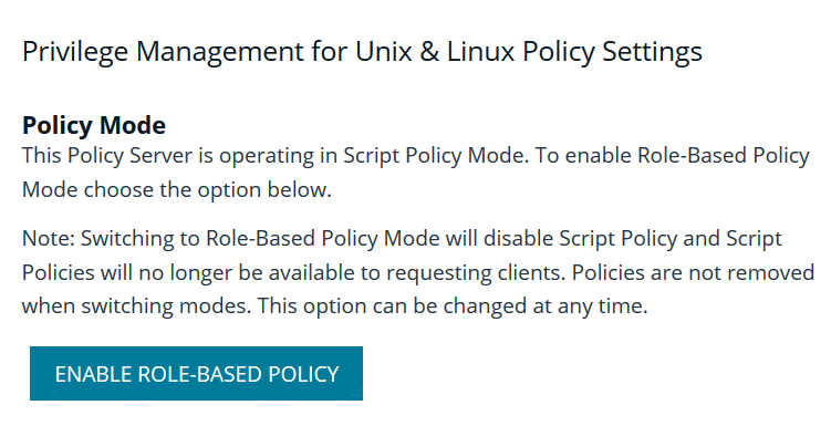 The Policy Mode can be switched by clicking the blue Enable Role Based Policy button.