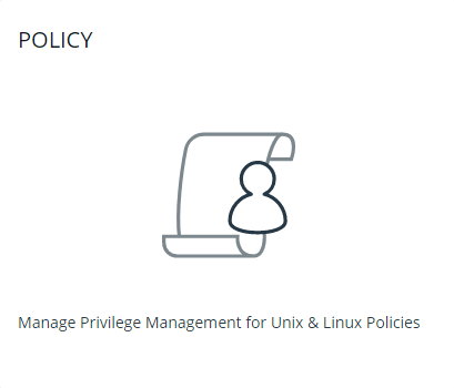 The Policy tile allows you to manage EPM-UL Role and Script Based Policies.