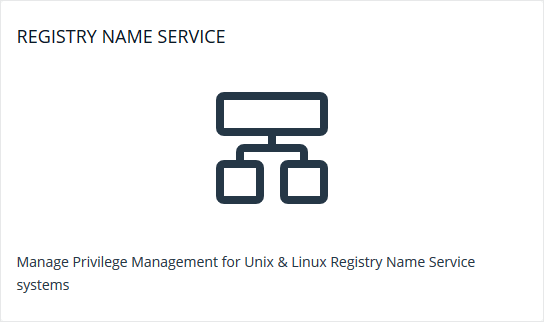 Click the Registry Name Service tile to manage Endpoint Privilege Management for Unix and Linux Name Service systems.