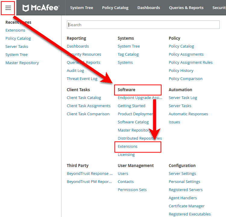 Log on to McAfee ePO Orchestrator, clcik the Menu button and select Software > Extensions