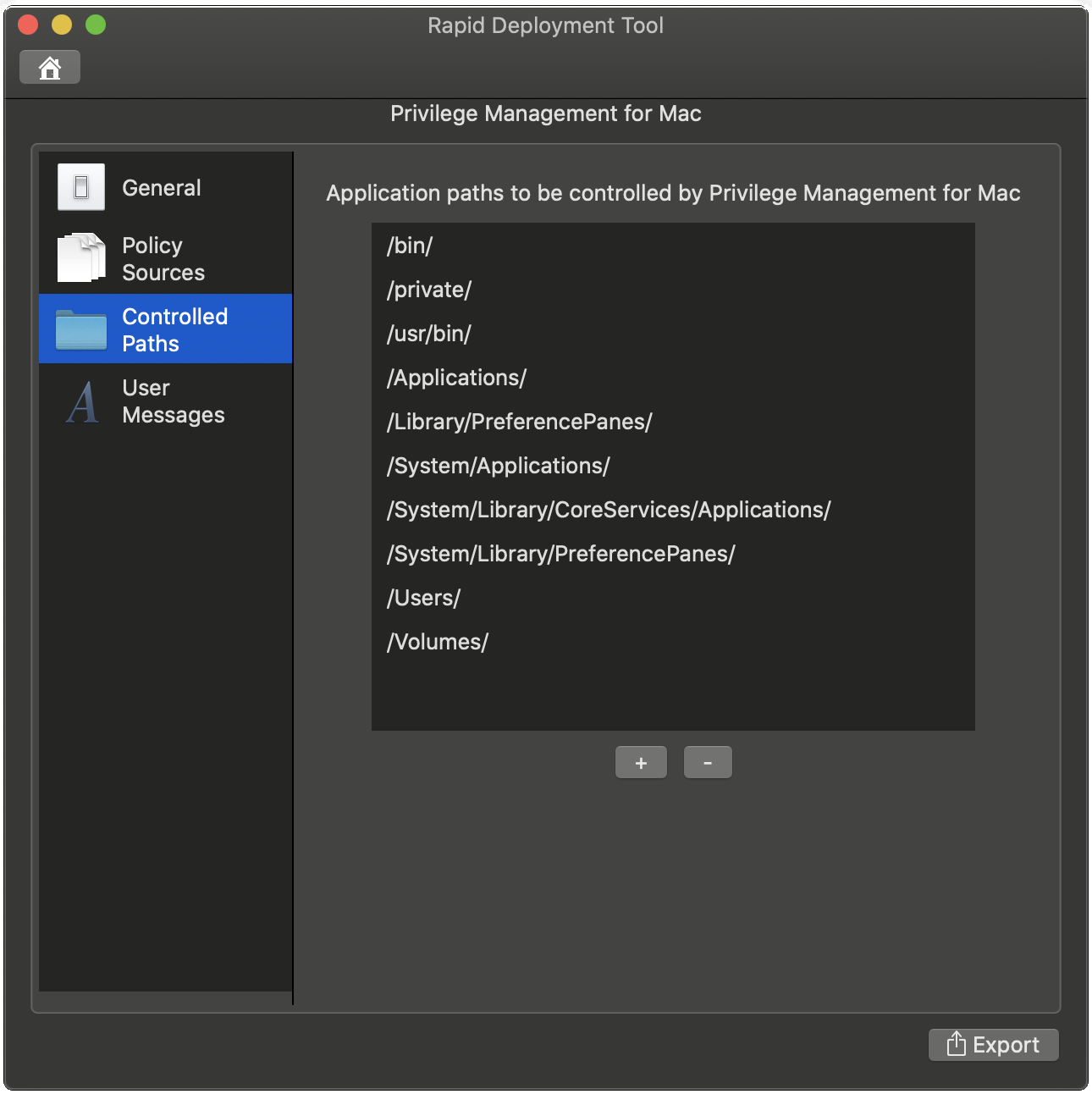 Controlled Paths: Add or remove application paths that will be contolled by Privilege Management for Mac.