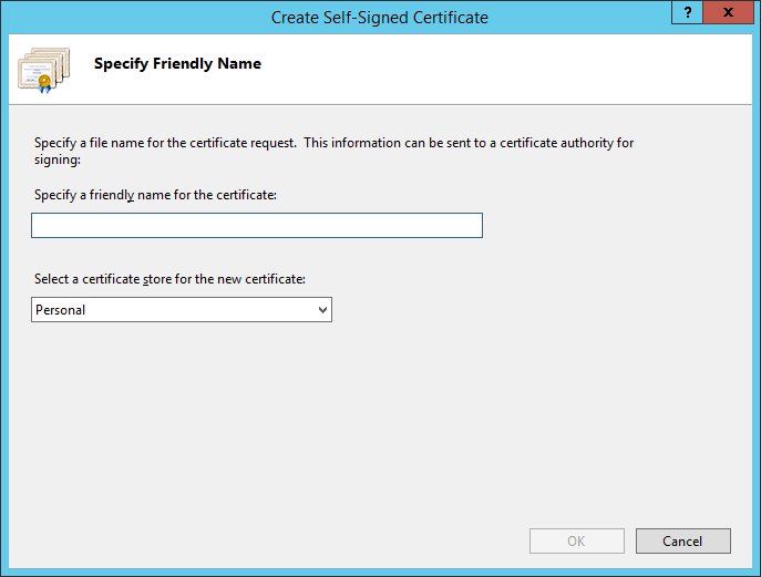 Create Self-Signed Certificate - Specify Friendly Name