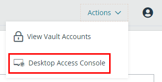 Run Desktop Access Console button