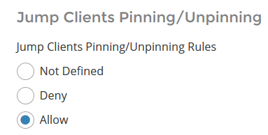 The Session Policy section in /login where you can configure Jump Client Pinning and Unpinning.