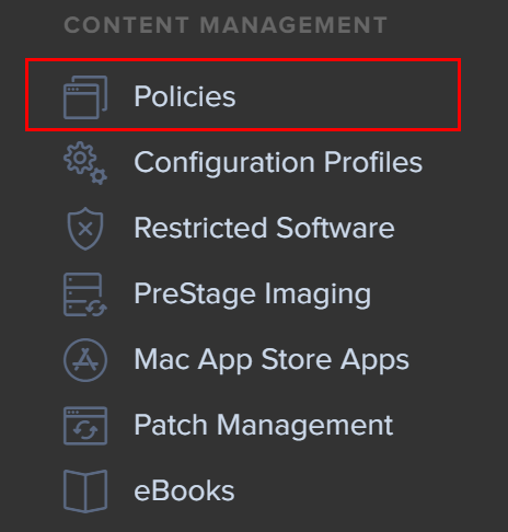Under Content Management, select Policies to create a new policy. 